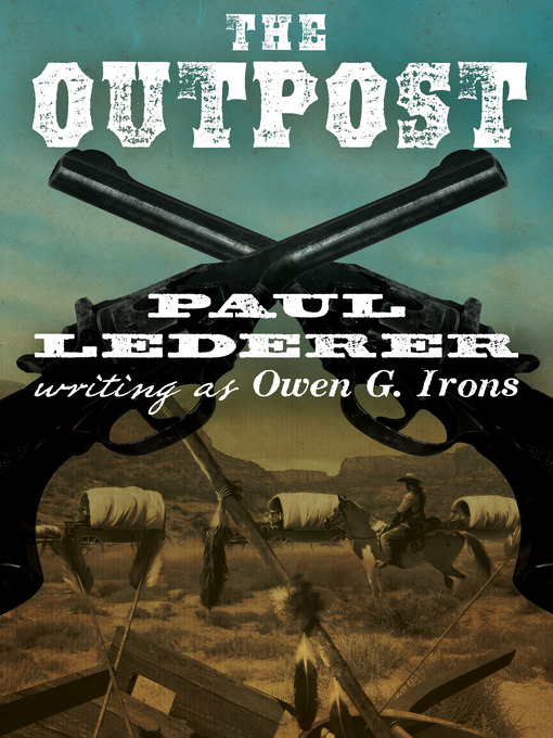 Title details for Outpost by Paul Lederer - Available